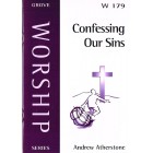 Grove Worship - W179 Confessing Our Sins By Andrew Atherstone